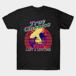 True Classics Last A Lifetime T-Shirt